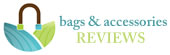 Bags and Accessories Reviews