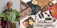 Ultimate Guide to Vintage Accessories: Timeless Style Tips